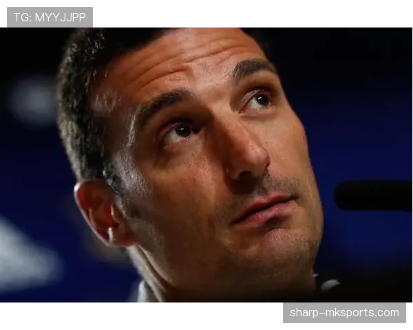 斯卡洛尼战术灵活多变，阿根廷队展现亮眼应变能力